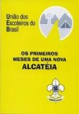 LV.OS PRIMEIROS MESES DE UMA NOVA ALCATEIA-cód 1441